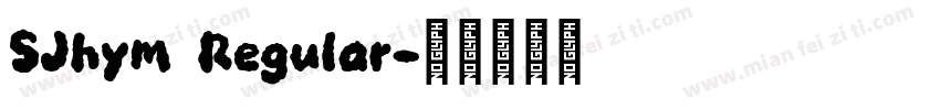 SJhym Regular字体转换